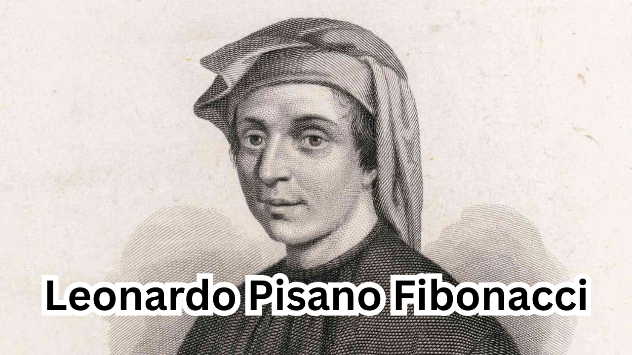 Leonardo Pisano Fibonacci